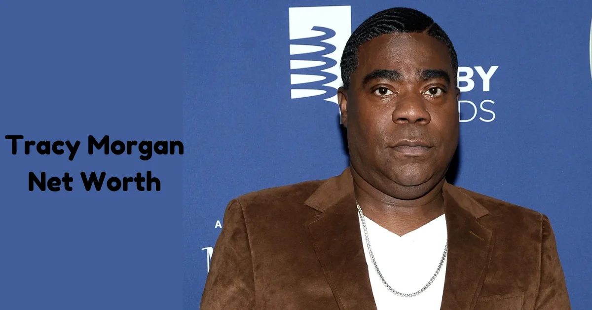 Tracy Morgan Net Worth: Comedian, Actor, and Entertainment Icon