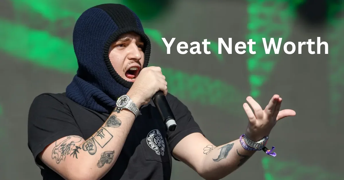 Yeat Net Worth: The Rise of a New Hip-Hop Sensation