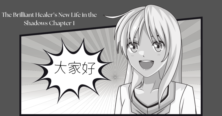 The Journey Begins in The Brilliant Healer’s New Life in the Shadows Chapter 1