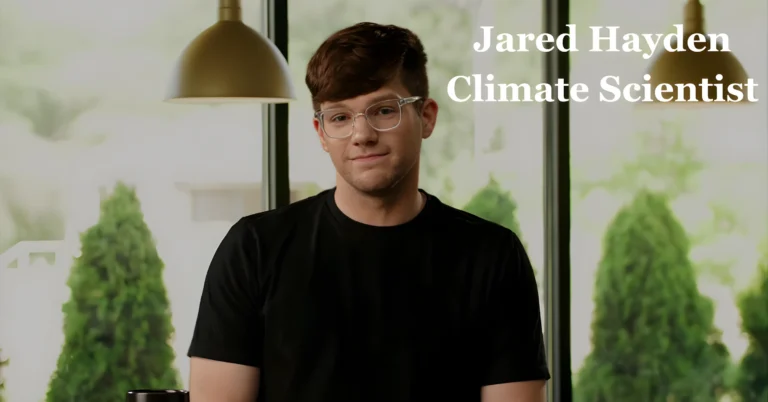 Jared Hayden Climate Scientist: Innovating Climate Strategies for a Sustainable Planet